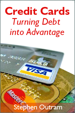 Credit Cards: Turning Debt into Advantage